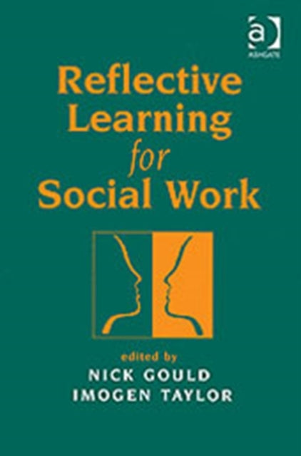 Book cover of: Reflective Learning for Social Work