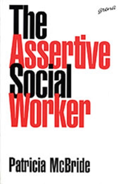 Book cover of: Assertive Social Worker