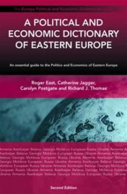 Book cover of: Political and Economic Dictionary of Eastern Europe. By: Roger East