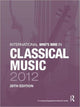 Book cover of: International Who's Who in Classical Music 2012. By: Europa Publications Staff
