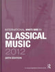 Book cover of: International Who's Who in Classical/Popular Music Set 2012. By: Europa Europa Publications