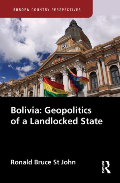 Bolivia: Geopolitics of a Landlocked State