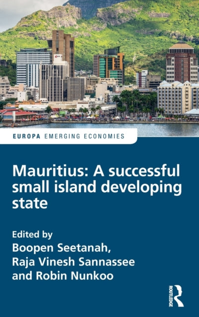 Book cover of: Mauritius: A successful Small Island Developing State. By: Boopen Seetanah