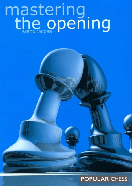 Mastering the Opening
