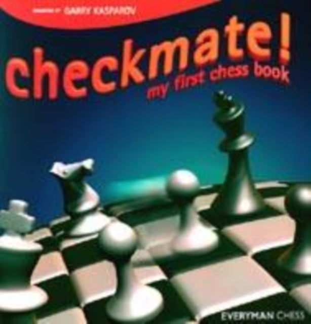 Book cover of: Checkmate!. By: G. K. Kasparov