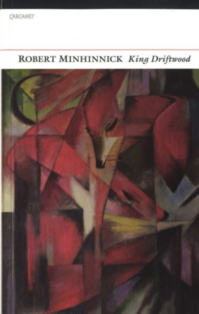Book cover of: King Driftwood. By: Robert Minhinnick