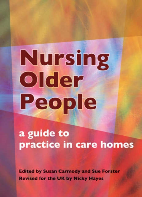 Book cover of: Nursing Older People. By: Susan Carmody