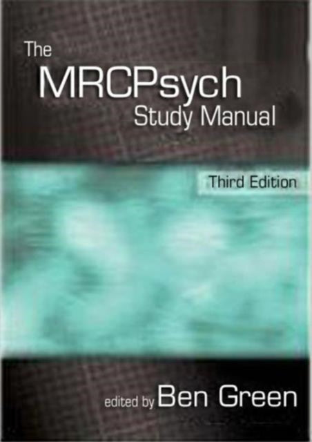 Book cover of: MRCPsych Study Manual. By: Ben Green