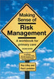 Book cover of: Making Sense of Risk Management. By: Roy Lilley