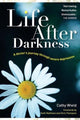 Book cover of: Life After Darkness. By: Cathy Wield