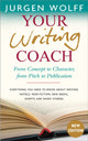 Book cover of: Your Writing Coach. By: Jurgen Wolff