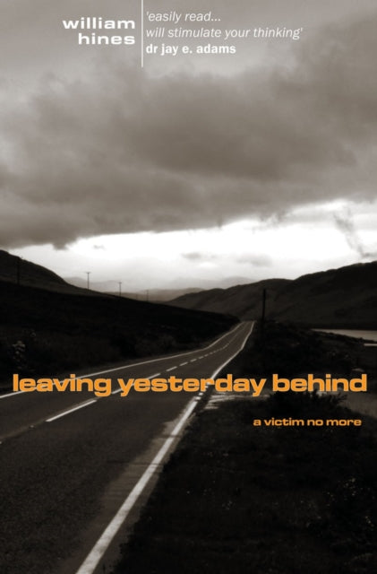 Book cover of: Leaving Yesterday Behind. By: William L. Hines