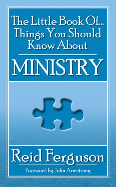 Book cover of: Little Book of Things You Should Know About Ministry. By: Reid Ferguson