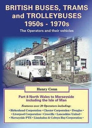 British Buses, Trams and Trolleybuses 1950s-1970s