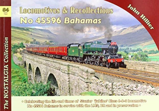 Book cover of: Locomotive Recollections: No 45596 Bahamas. By: John Hillier