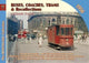 Book cover of: Buses, Coaches Trams & Recollections 1956. By: Michael Baker
