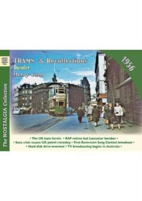 Book cover of: Trams & Recollections : Dundee 1956. By: Henry Conn
