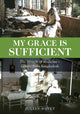 Book cover of: My Grace is Sufficient