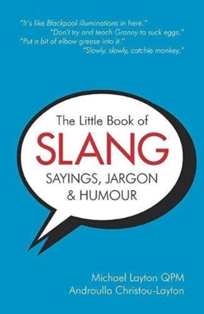Book cover of: Little Book of Slang, Sayings, Jargon & Humour