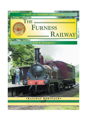 British Railways Past and Present Special: The Furness Railway