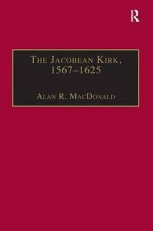 Jacobean Kirk, 1567–1625
