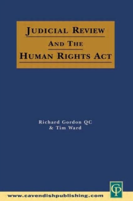 Book cover of: Judicial Review & the Human Rights Act. By: Gordon/Ward