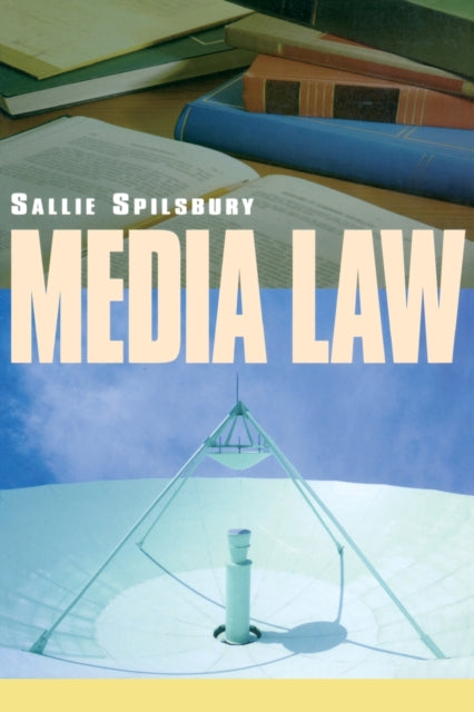 Book cover of: Media Law. By: Spilsbury