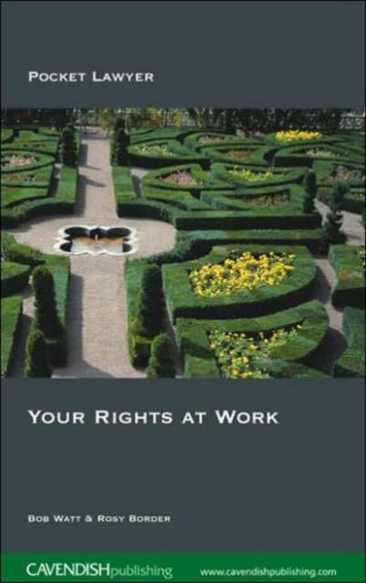 Book cover of: Your Rights at Work. By: Bob Watt