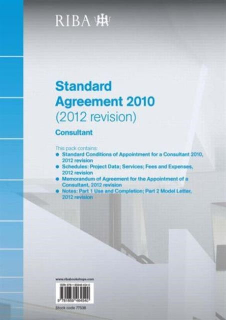 RIBA Standard Agreement 2010 (2012 Revision): Consultant
