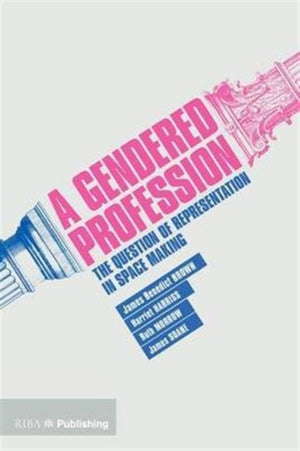 A Gendered Profession