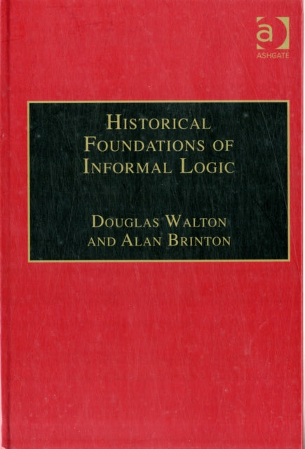 Book cover of: Historical Foundations of Informal Logic