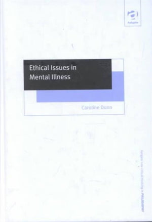 Ethical Issues in Mental Illness