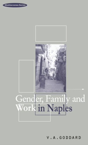 Gender, Family and Work in Naples