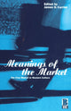 Book cover of: Meanings of the Market. By: James G. Carrier