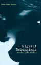 Book cover of: Migrant Belongings. By: Anne-Marie Fortier