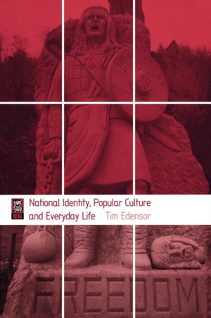 National Identity, Popular Culture and Everyday Life