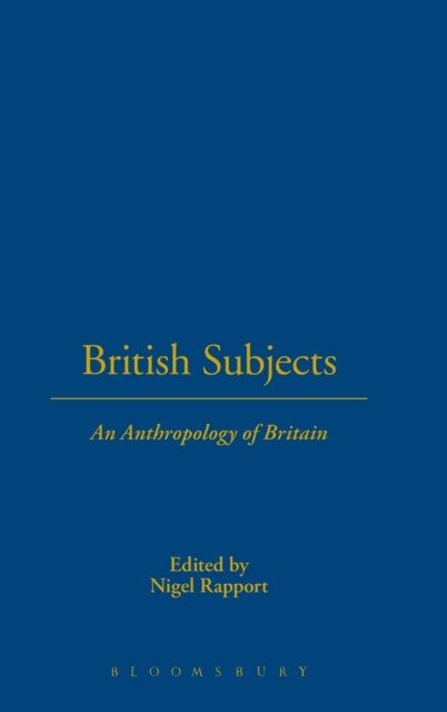 Book cover of: British Subjects. By: Nigel Rapport