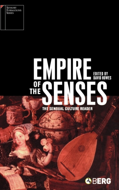 Book cover of: Empire of the Senses. By: David Howes