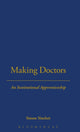 Book cover of: Making Doctors