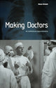 Book cover of: Making Doctors