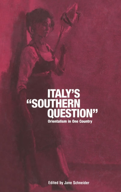 Book cover of: Italy's 'Southern Question'. By: Jane Schneider