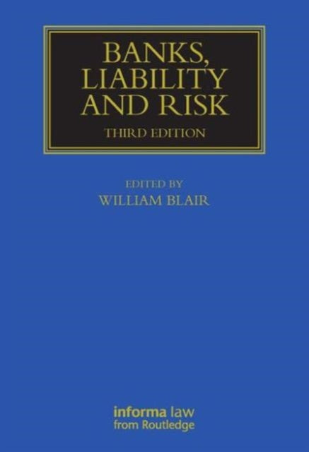 Book cover of: Banks, Liability and Risk. By: William Blair