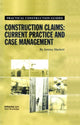 Book cover of: Construction Claims: Current Practice and Case Management. By: Hackett