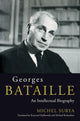 Book cover of: Georges Bataille. By: Michel Surya