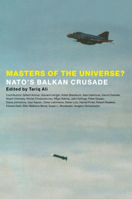 Book cover of: Masters of the Universe?. By: Tariq Ali