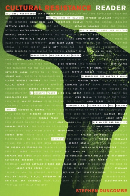 Book cover of: Cultural Resistance Reader. By: Stephen Duncombe