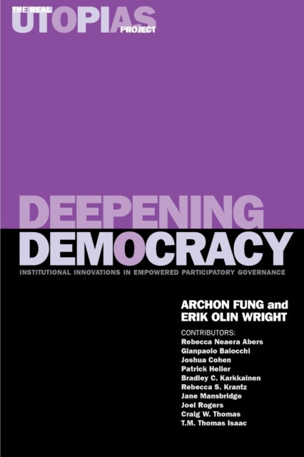 Book cover of: Deepening Democracy. By: Archon Fung