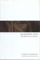 Book cover of: Wooden Eyes. By: Carlo Ginzburg