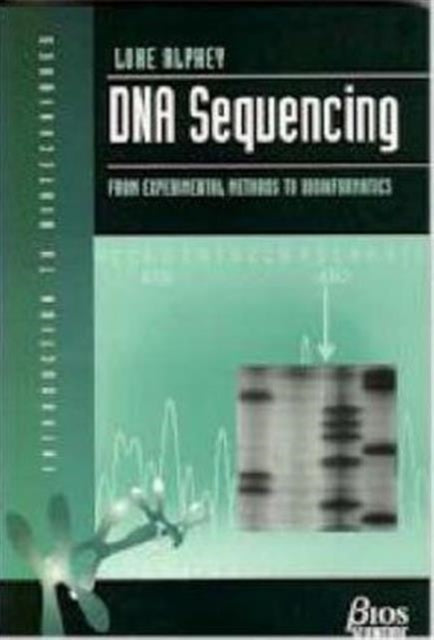 Book cover of: DNA Sequencing. By: Dr Luke Alphey