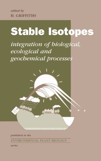 Book cover of: Stable Isotopes. By: H. Griffiths